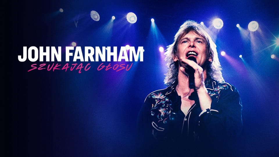 Zwiastun John Farnham: Szukając głosu