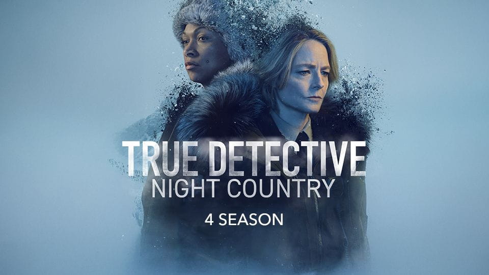 True Detective. Night Country: 4 Season - SWEET.TV Watch True Detective. Night Country: 4 Season online