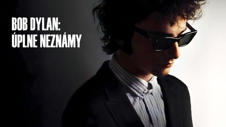 Upútavka Bob Dylan: Úplne neznámy