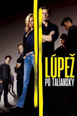 Sledovat Loupež po italsku online
