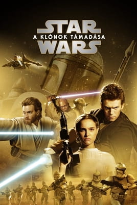 Nézz Star Wars II. rész - A klónok támadása tartalmakat online