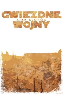 Gwiezdne wojny: część II - Atak klonów Gwiezdne wojny: część II - Atak klonów