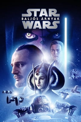 Nézz Star Wars I. rész - Baljós árnyak tartalmakat online