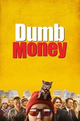 Dumb Money - SWEET.TV Watch Dumb Money online