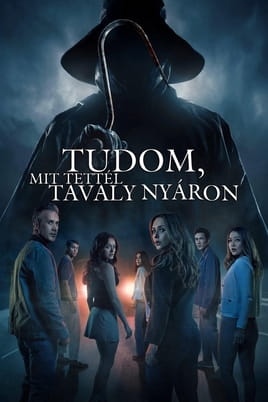 Nézz Tudom mit tettél tavaly nyáron tartalmakat online