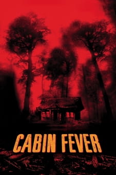 უყურეთ Cabin Fever ონლაინ რეჟიმში