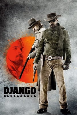 Nézz Django elszabadul tartalmakat online