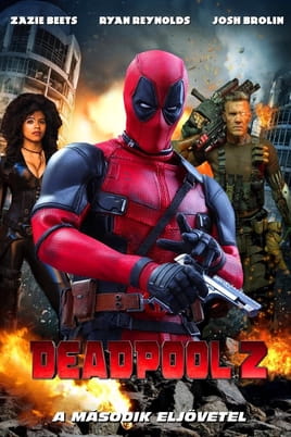 Deadpool 2. Deadpool 2.