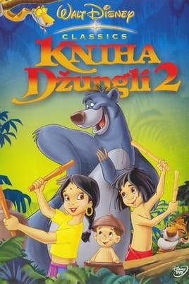 Kniha džunglí 2 - SWEET.TV Sledovat Kniha džunglí 2 online
