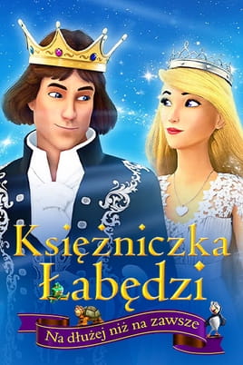 Księżniczka Łabędzi. Na dłużej niż na zawsze