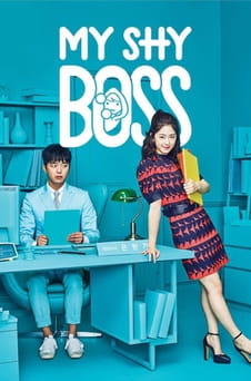 უყურეთ My Shy Boss ონლაინ რეჟიმში
