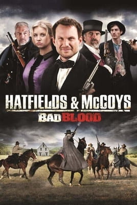 Hatfields i McCoys Zła krew - SWEET.TV Oglądaj Hatfields i McCoys Zła krew online