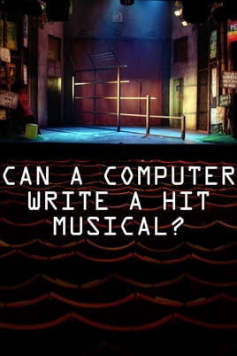 Can a Computer Write a Hit Musical - SWEET.TV Sledovať Can a Computer Write a Hit Musical online