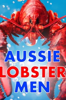 უყურეთ Aussie Lobster Men ონლაინ რეჟიმში