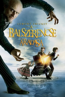Lemony Snicket - A balszerencse áradása