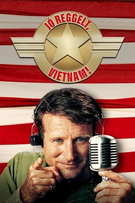 Jó reggelt, Vietnam! - SWEET.TV Nézz Jó reggelt, Vietnam! tartalmakat online