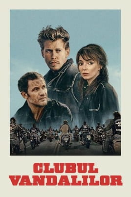 The Bikeriders: Clubul Vandalilor