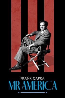 Frank Capra: Mr. America - SWEET.TV Urmărește online Frank Capra: Mr. America