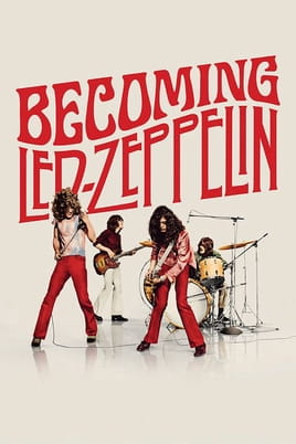 Watch Becoming Led Zeppelin online