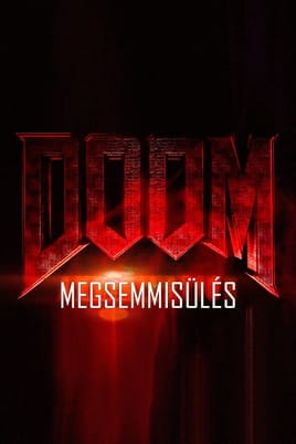 Doom: Megsemmisítés Doom: Megsemmisítés