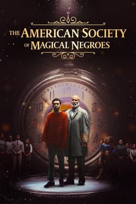 Nézz The American Society of Magical Negroes tartalmakat online