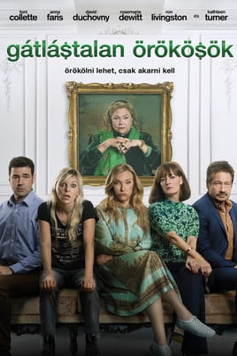 Gátlástalan örökösök - SWEET.TV Nézz Gátlástalan örökösök tartalmakat online