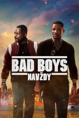 Sledovať Bad Boys navždy online