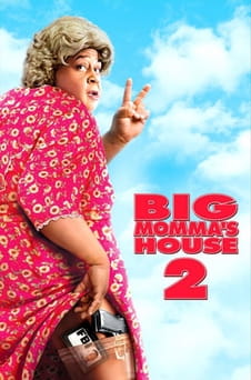 უყურეთ Big Mommas House 2 ონლაინ რეჟიმში