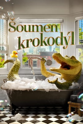 Sledovat Šoumen krokodýl online
