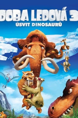 Doba ledová 3: Úsvit dinosaurů
