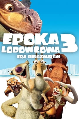Epoka Lodowcowa 3: Era Dinozaurów Epoka Lodowcowa 3: Era Dinozaurów