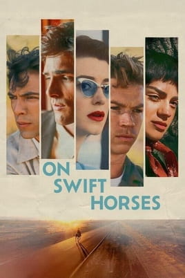 On Swift Horses - SWEET.TV Watch On Swift Horses online