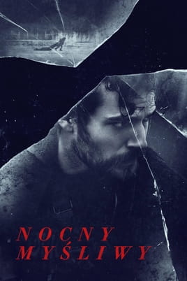 Nocny myśliwy - SWEET.TV Oglądaj Nocny myśliwy online