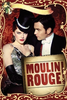 Moulin Rouge - SWEET.TV Sledovať Moulin Rouge online