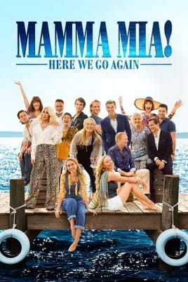 Mamma Mia! 2 - SWEET.TV Sledovať Mamma Mia! 2 online