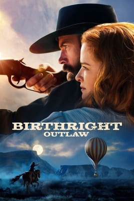 Birthright Outlaw - SWEET.TV Urmărește online Birthright Outlaw