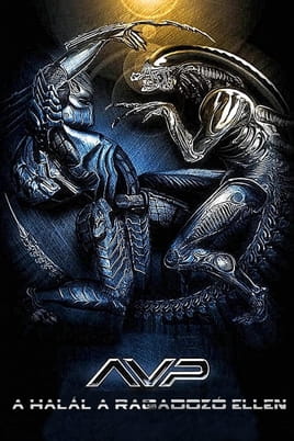Alien vs. Predator - A Halál a Ragadozó ellen