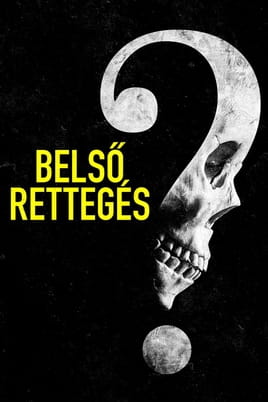 Belső rettegés