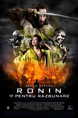 Ronin: 47 pentru răzbunare Ronin: 47 pentru răzbunare