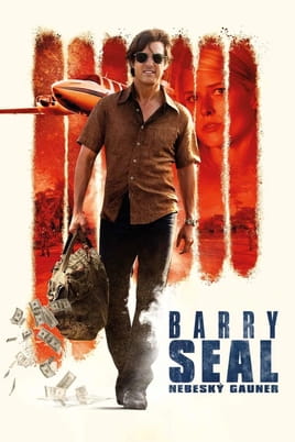 Sledovať Barry Seal: Nebeský gauner online