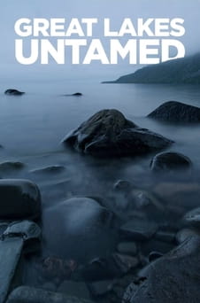 უყურეთ Great Lakes Untamed ონლაინ რეჟიმში