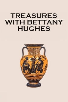 უყურეთ Treasures with Bettany Hughes ონლაინ რეჟიმში