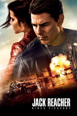 Nézz Jack Reacher: Nincs visszaút tartalmakat online