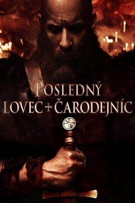 Posledný lovec čarodejníc