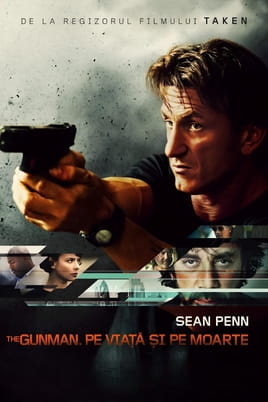 Urmărește online The Gunman Pe viață și pe moarte