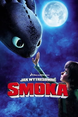 Jak wytresować smoka Jak wytresować smoka