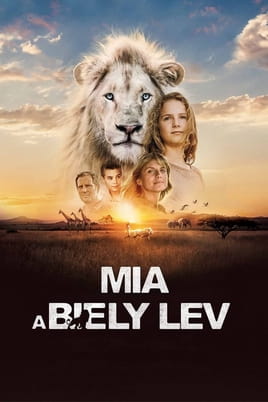 Mia a biely lev - SWEET.TV Sledovať Mia a biely lev online