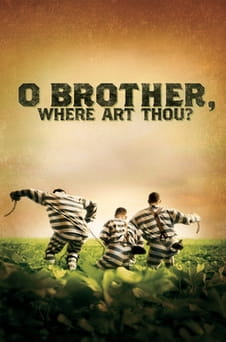 უყურეთ O Brother Where Art Thou ონლაინ რეჟიმში