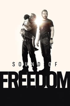 უყურეთ Sound of Freedom ონლაინ რეჟიმში
