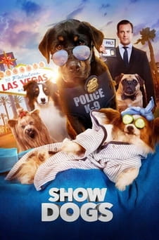 უყურეთ Show Dogs ონლაინ რეჟიმში